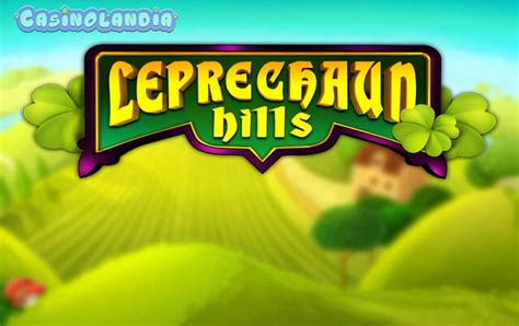 leprechaun hills slot|Leprechaun Hills Slot .